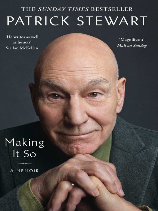 Title details for Making It So by Patrick Stewart - Available